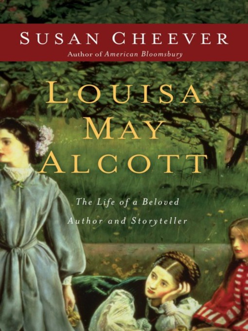 Title details for Louisa May Alcott by Susan Cheever - Wait list
